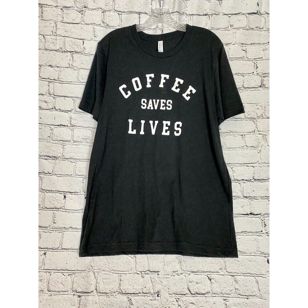 NWOT Coffee Saves Lives Bella Canvas Women's Black Graphic‎ T-Shirt Large